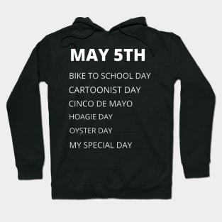 May 5th holidays Hoodie